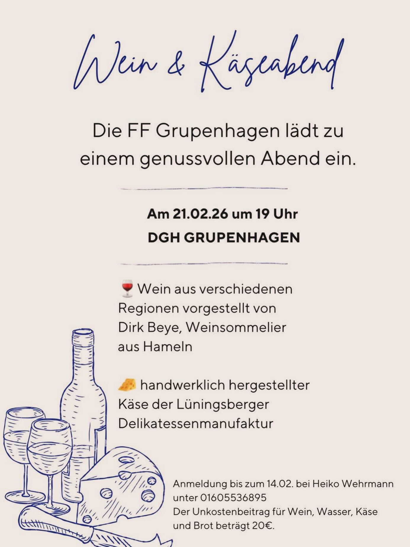 🍷🧀 Wein & Käseabend mit der Freiwilligen Feuerwehr Grupenhagen 🧀🍷

Ein Abend für Genießer, für gute Gespräche und besondere Geschmacksmomente.
Dirk Beye @kleinerrattenfaenger nimmt euch mit auf eine kleine Weinreise – und wir begleiten das Ganze mit unserem handwerklichen Käsegenuss vom Hof.

Ein paar Plätze sind noch frei!
Die Teilnehmerzahl ist begrenzt – wer Lust auf einen genussvollen Abend in schöner Runde hat, sollte sich jetzt schnell anmelden.

Wir freuen uns auf euch! ✨#weinreise #käsegenuss #lueningsbergerdelikatessenmanufaktur #käserinofinsta #käsehandwerk